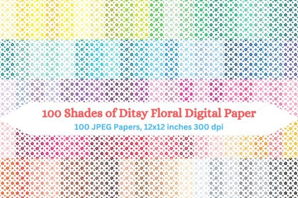 100 Shades of Ditsy Floral Digital Paper: A Creator's Guide